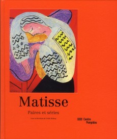 Matisse. Paires et séries - Debray Cécile