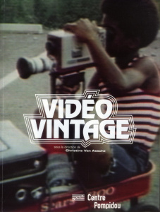 Vidéo vintage 1963-1983. Une sélection de vidéos fondatrices des collections Nouveaux médias du Musé - Van Assche Christine ; Pacquement Alfred