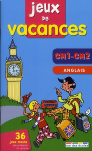 Jeux de vacances anglais CM1-CM2 - Dedryver Laurent ; Cannella René