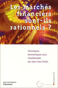 Chroniques économiques 2002 : Les marchés financiers sont-ils rationnels ? - MONTEBOURG ARNA