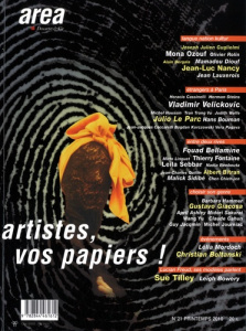 Arearevue)s( N° 21, Printemps 2010 : Artistes, vos papiers ! - Avila Alin ; Bassouls Sophie ; Bouman Hans ; Harad