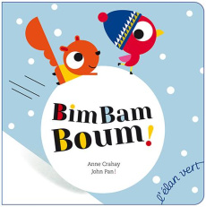 Bim bam boum ! - Crahay Anne ; Pan John
