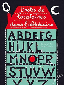 DROLES DE LOCATAIRES DANS L'ABECEDAIRE - VILLIOT/SAILLARD