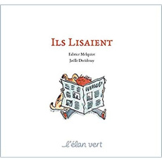 Ils lisaient - Melquiot Fabrice ; Dreidemy Joëlle
