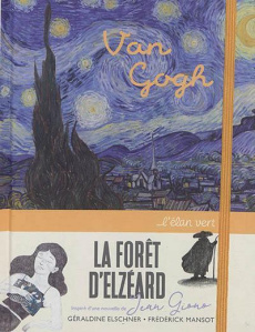 La forêt d'Elzéard - Elschner Géraldine ; Mansot Frédérick ; Giono Jean