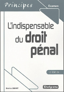 L'indispensable de droit pénal. 2e édition - Reithmann Annie ; Géninet Béatrice