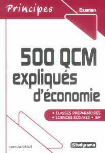 500 QCM expliqués d'économie - Dagut Jean-Luc