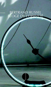 Eloge de l'oisiveté - Russell Bertrand