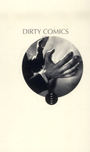 Dirty Comics Tome 2 - Escaig François ; Minghini Giulio