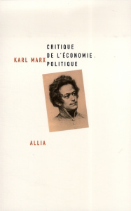 CRITIQUE DE L'ECONOMIE POLITIQUE - MARX KARL