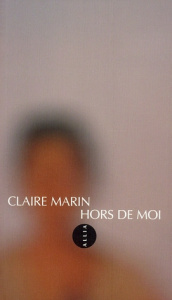 HORS DE MOI ANCIENNE EDITION - MARIN CLAIRE