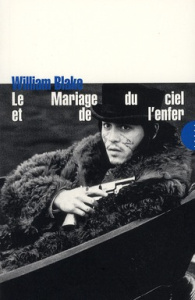 Le Mariage du ciel et de l'enfer. Edition bilingue français-anglais - Blakes William ; Lacroix Jean-Yves