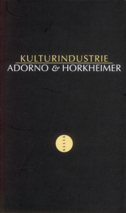 Kulturindustrie. Raison et mystification des masses - Adorno Theodor W. ; Horkheimer Max ; Kaufholz-Mess