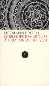 Quelques remarques à propos du kitsch - Broch Hermann