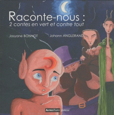 RACONTE MOI DEUX CONTES EN VERT - BONNOT ANGLERAND