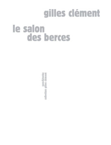 Le salon des berces - Clément Gilles