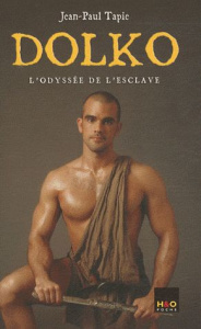 Dolko Tome 1 : L'odyssée de l'esclave - Tapie Jean-Paul