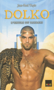 Dolko Tome 3 : L'empire du barbare - Tapie Jean-Paul