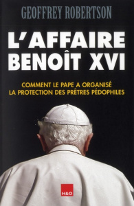 L'affaire Benoît XVI - Robertson Geoffrey ; Ramos Vincent