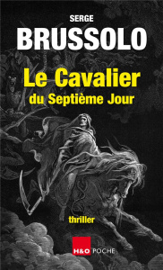 Le cavalier du septième jour - Brussolo Serge