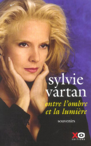 Entre l'ombre et la lumière - Vartan Sylvie ; Duroy Lionel