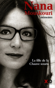 La fille de la Chauve-souris. Mémoires - Mouskouri Nana