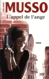 L'appel de l'ange - Musso Guillaume