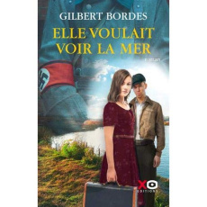 Elle voulait voir la mer - Bordes Gilbert