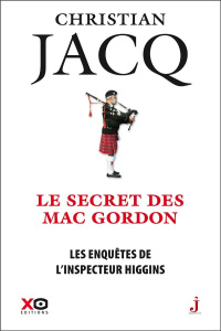 Les enquêtes de l'inspecteur Higgins Tome 11 : Le secret de Mc Gordon - Jacq Christian