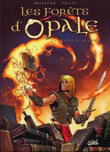 Les forêts d'Opale Tome 2 : L'envers du grimoire - Arleston Christophe