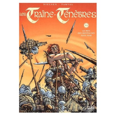 Les Traîne-Ténèbres Tome 3 : Le pays des montagnes sans nom - Nielsen Peter-E ; Tarvel Brice