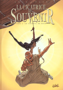 La cicatrice du souvenir Tome 2 : Le cristal de Baïn - ANGE/PATY/BESSON