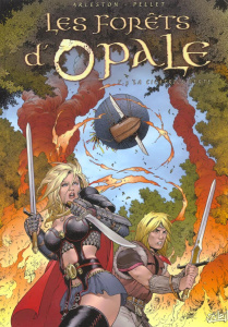 Les forêts d'Opale Tome 3 : La cicatrice verte - Arleston Christophe