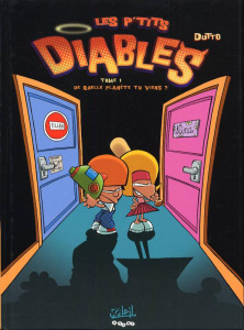 Les p'tits diables Tome 1 : De quelle planète tu viens ? - Dutto Olivier ; Bekaert Benoît