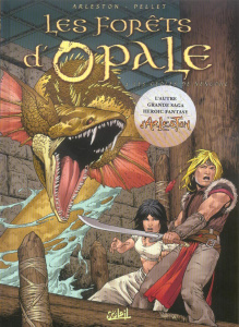 Les forêts d'Opale Tome 4 : Les geôles de Nénuphe - Arleston Christophe