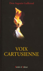 Voix cartusienne - Guillerand Augustin
