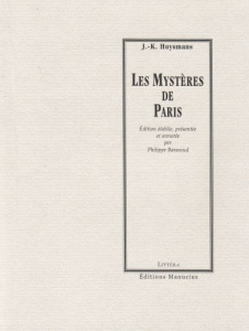 Les Mystères de Paris - Huysmans Joris-Karl ; Barascud Philippe
