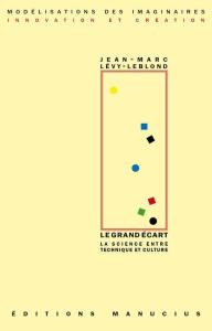 Le grand écart / La science entre technique et culture - Lévy-Leblond Jean-Marc