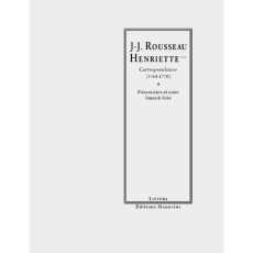 Rousseau et Henriette, Correspondance - Rousseau ; Henriette