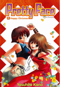 Pretty Face Tome 5 : Happy Christmas - Kano Yasuhiro