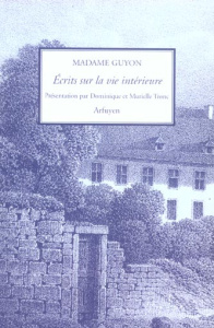 Ecrits sur la vie intérieure - GUYON