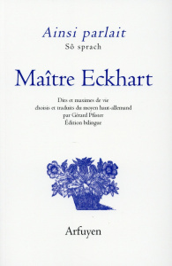 Ainsi parlait Maître Eckhart - MAITRE ECKHART