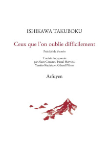Ceux que l'on oublie difficilement. Précédé de Fumées - Takuboku Ishikawa ; Gouvret Alain ; Hervieu Pascal
