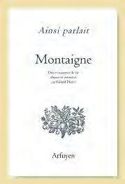 Ainsi parlait Michel de Montaigne. Dits et maximes de vie - Montaigne Michel de ; Pfister Gérard