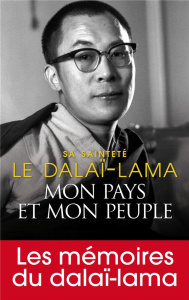 Mon pays et mon peuple. Memoires - DALAI-LAMA