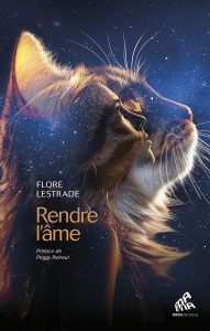 Rendre l'âme - Lestrade Flore ; Reboul Peggy