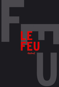 Le feu. Libre anthologie artistique et littéraire autour du feu - Boulmer Agnès