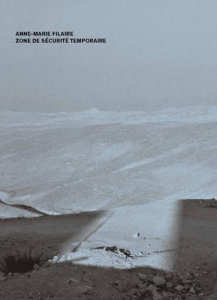 Zone de sécurité temporaire - Filaire Anne-Marie ; Bloch Géraldine ; Bailly Jean