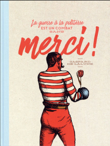 La guerre à la politesse est un combat sans merci ! - Lalune Gaspard de