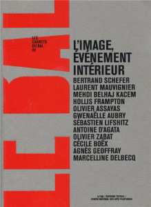 L'image, événement intérieur - Schefer Bertrand